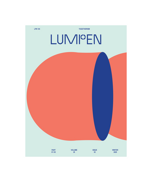Lumpen #135 - Togetherism