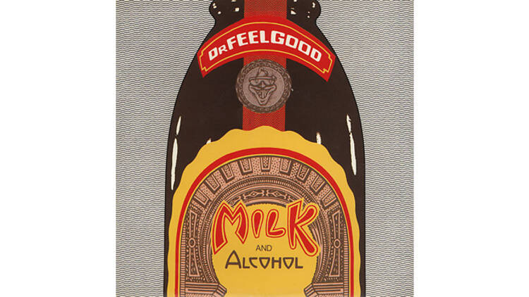 ‘Milk and Alcohol’ by Dr. Feelgood