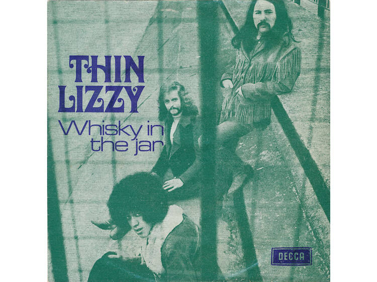 ‘Whiskey in the Jar’ by Thin Lizzy