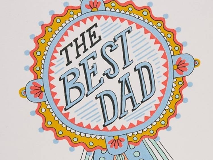 The best dad deserves the most colorful, decked-out medal of honor