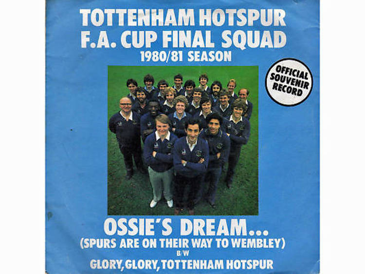 ‘Ossie’s Dream (Spurs Are on Their Way to Wembley)’ – Tottenham Hotspur FC (1981)