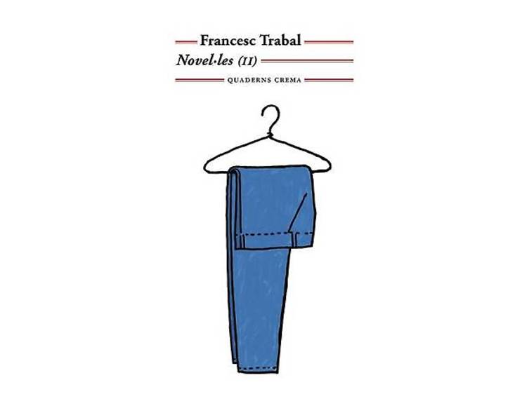 Novel·les (II), Francesc Trabal