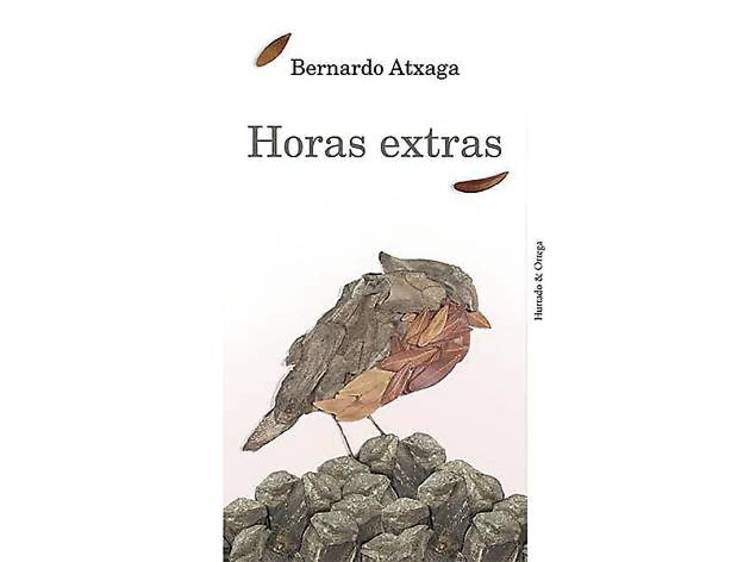 Horas extras, Bernardo Atxaga