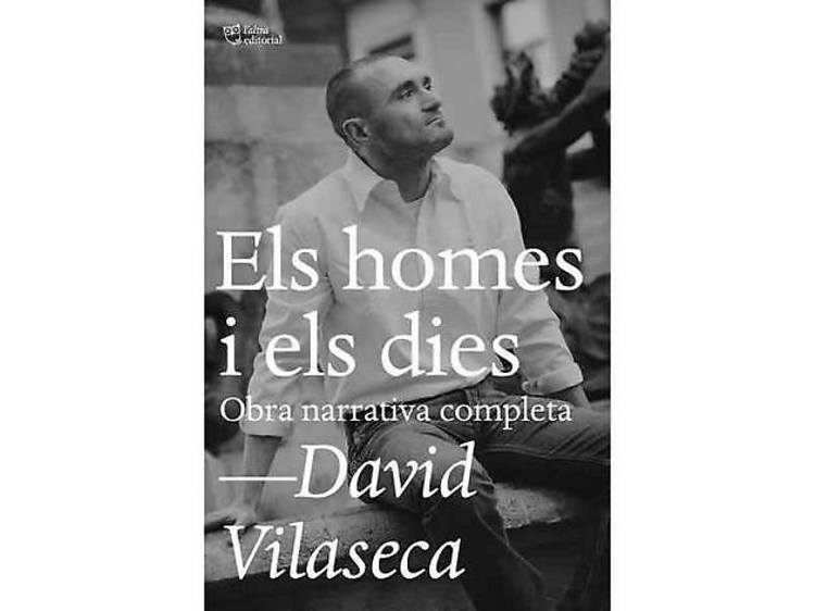 Els homes i els dies, David Vilaseca