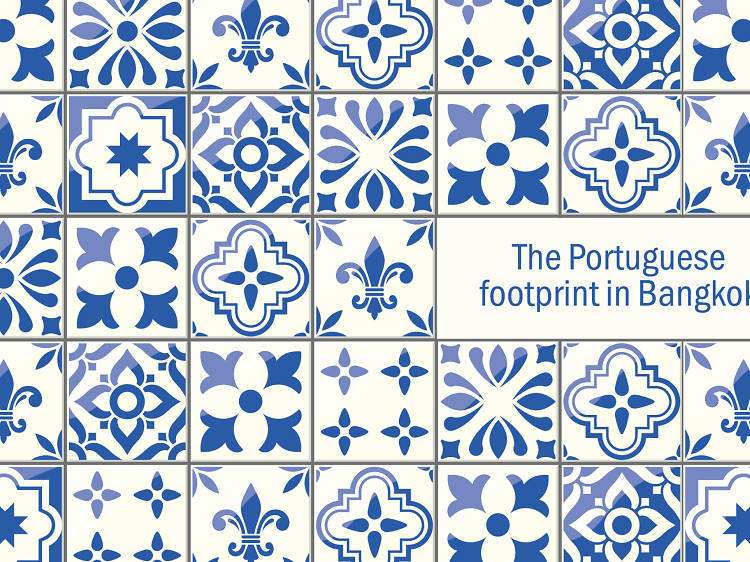 Where to discover the traces of Portugal in Bangkok