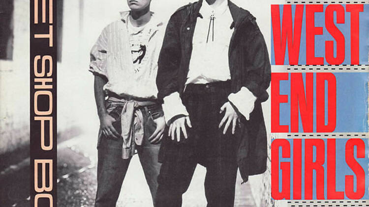 ‘West End Girls’ by Pet Shop Boys