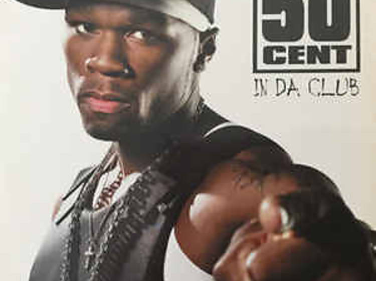 ‘In Da Club’ by 50 Cent