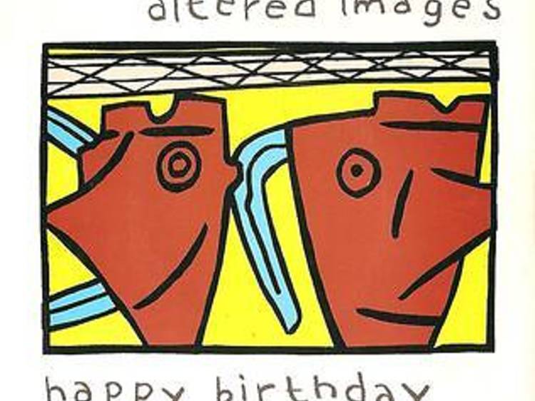 ‘Happy Birthday’ by Altered Images