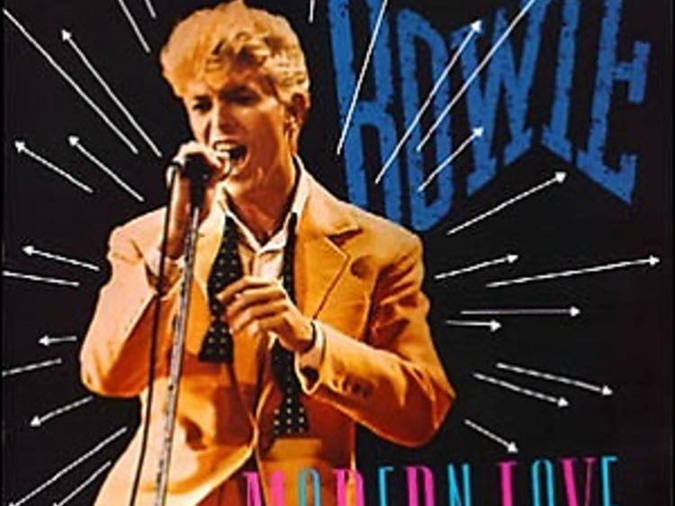‘Modern Love’ by David Bowie