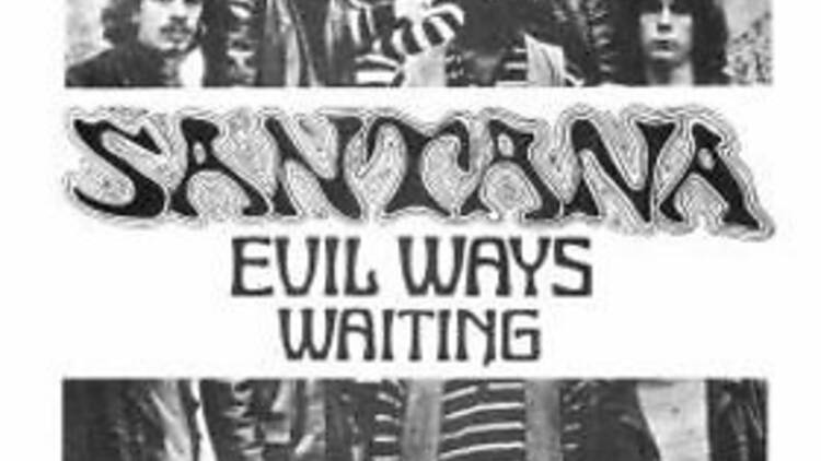 ‘Evil Ways’ by Santana