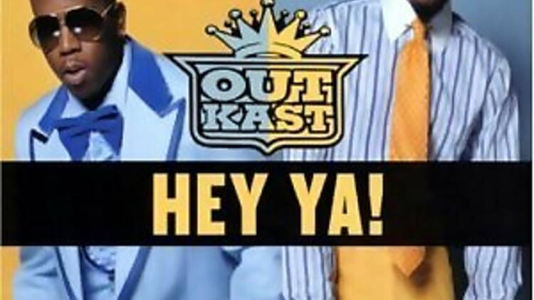 ‘Hey Ya!’ by Outkast
