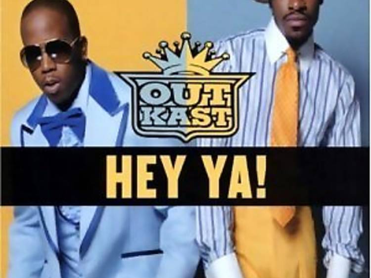 ‘Hey Ya!’ by Outkast