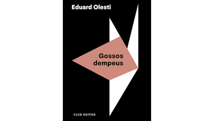 'Gossos dempeus', Eduard Olesti