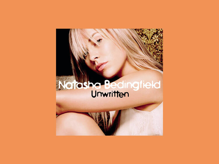 ‘Unwritten’ by Natasha Bedingfield