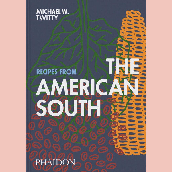 Recipes from the American South (Michael W. Twitty)