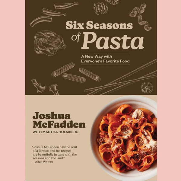 Signed Bookplate: Six Seasons of Pasta: A New Way with Everyone&#39;s Favorite Food